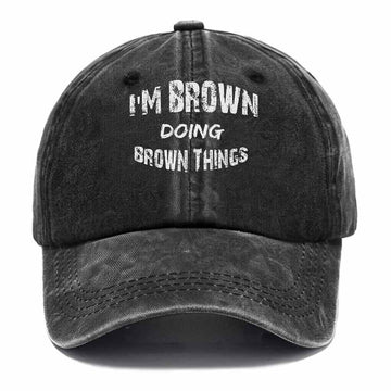 Brown Doing Brown Things Washed Baseball Cap