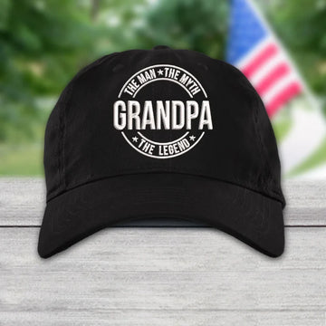 Grandpa The Man The Myth The Legend Embroidery Cap