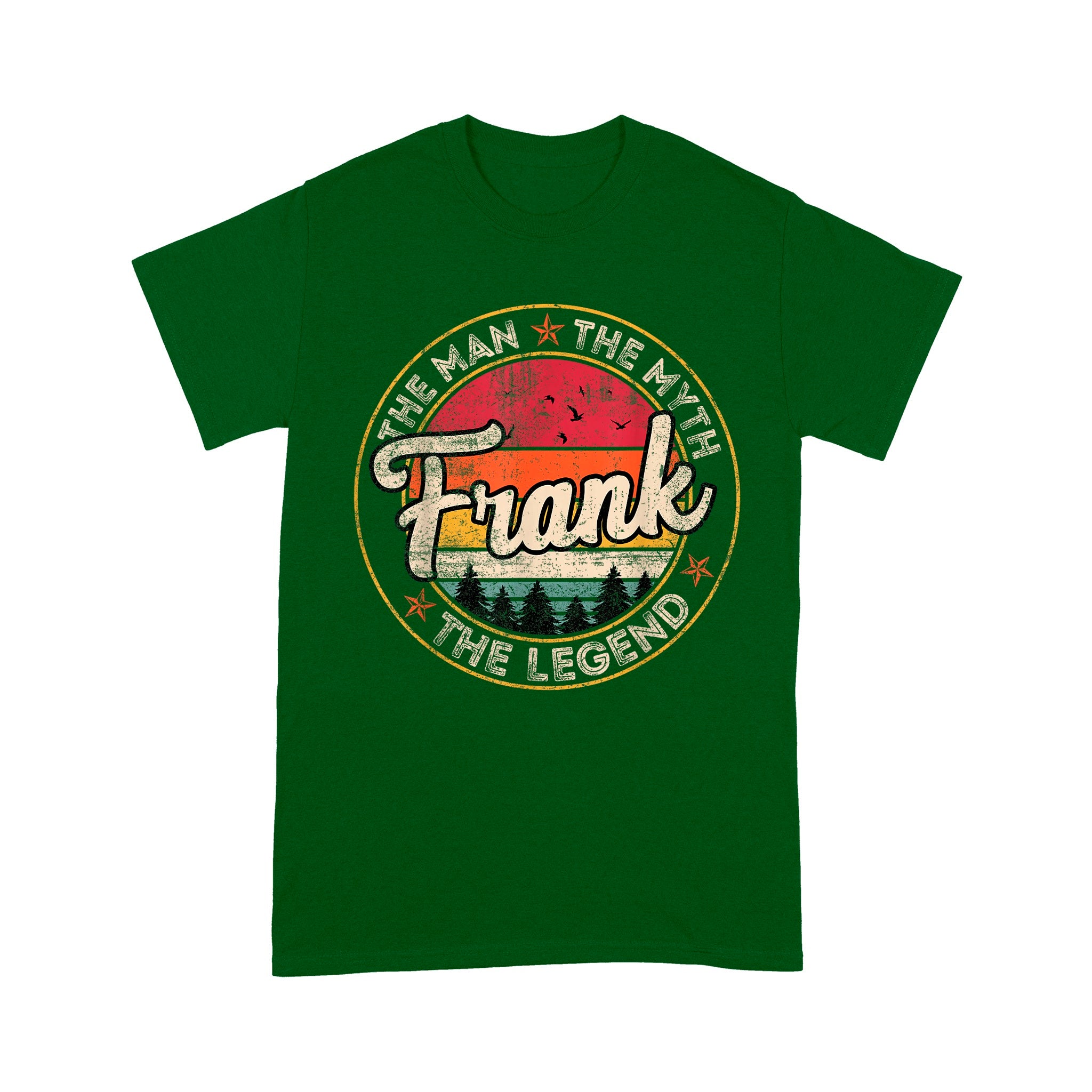 Frank The Man The Myth The Legend Unisex T-Shirt