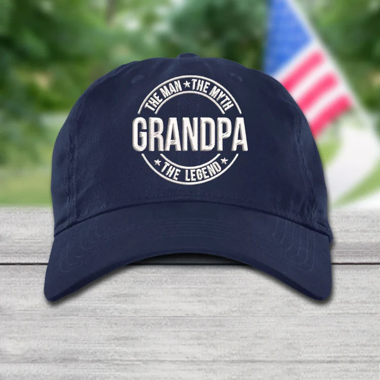 Grandpa The Man The Myth The Legend Embroidery Cap