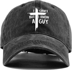 I Cant But I Know A Guy Vintage Washed Baseball Cap