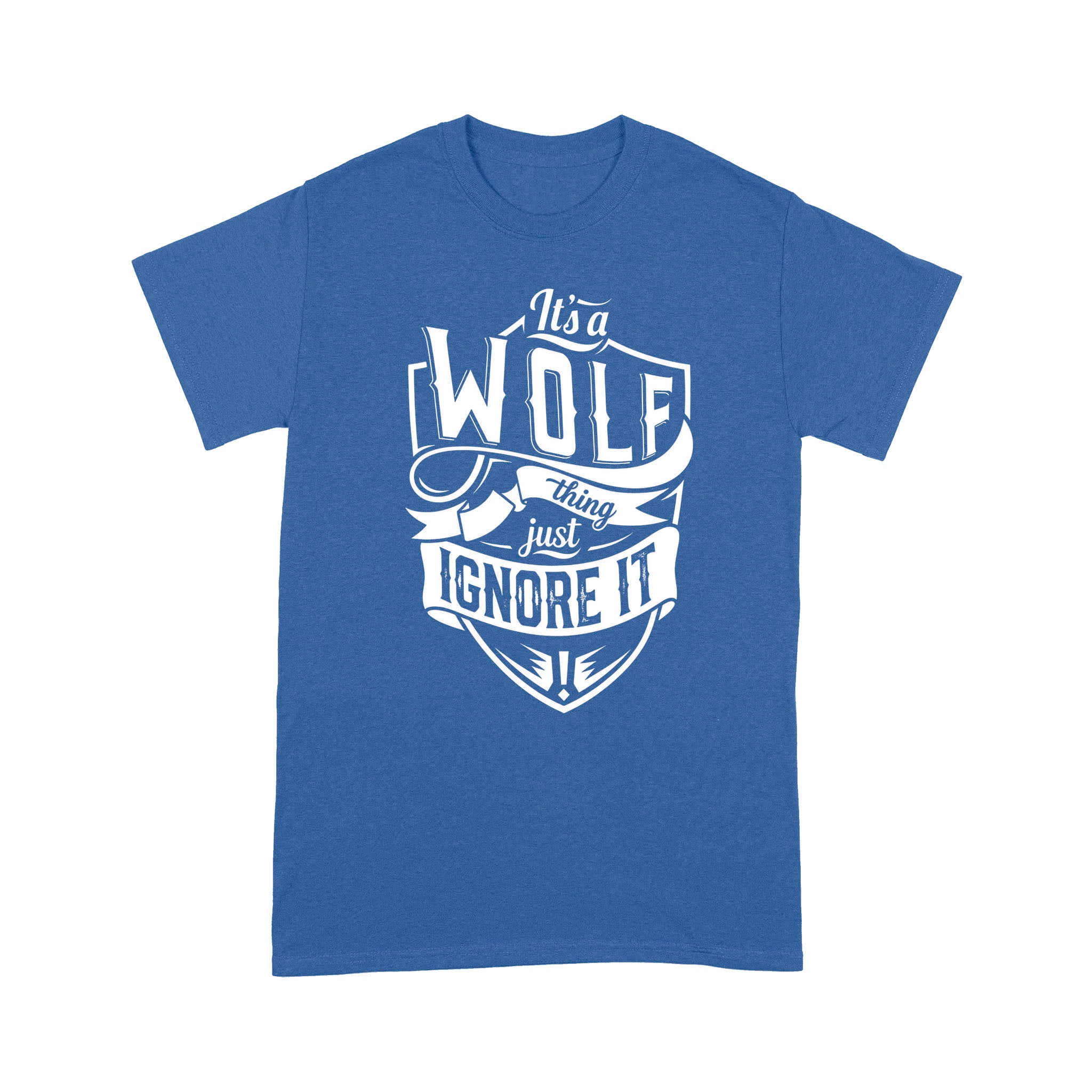 It’s a Wolf thing…just ignore it Unisex T-Shirt