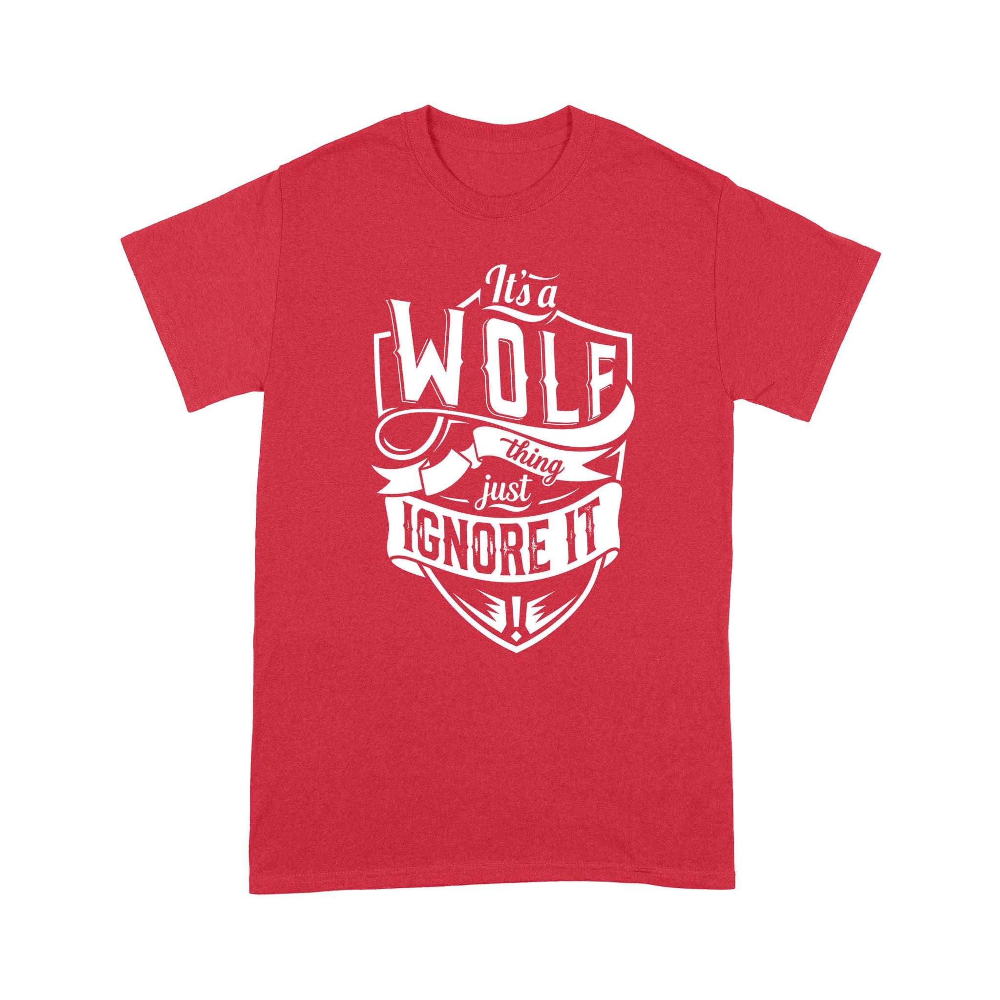 It’s a Wolf thing…just ignore it Unisex T-Shirt
