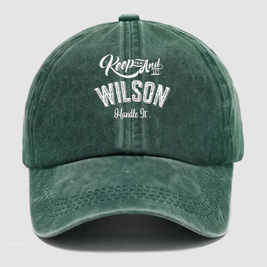 Keep Calm And Let Wilson Handle It Washed Baseball Cap