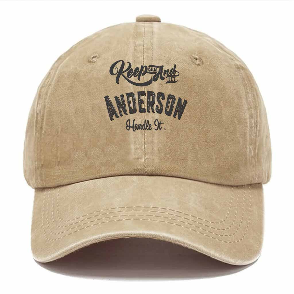 Keep Calm And Let Anderson Handle It Washed Baseball Cap