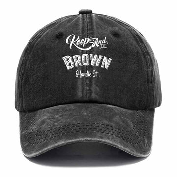 Keep Clam And Let Brown Handle It Washed Baseball Cap