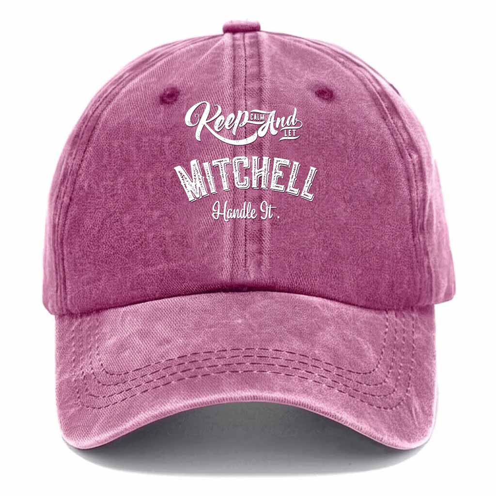 Keep Clam And Let Mitchell Handle It Washed Baseball Cap
