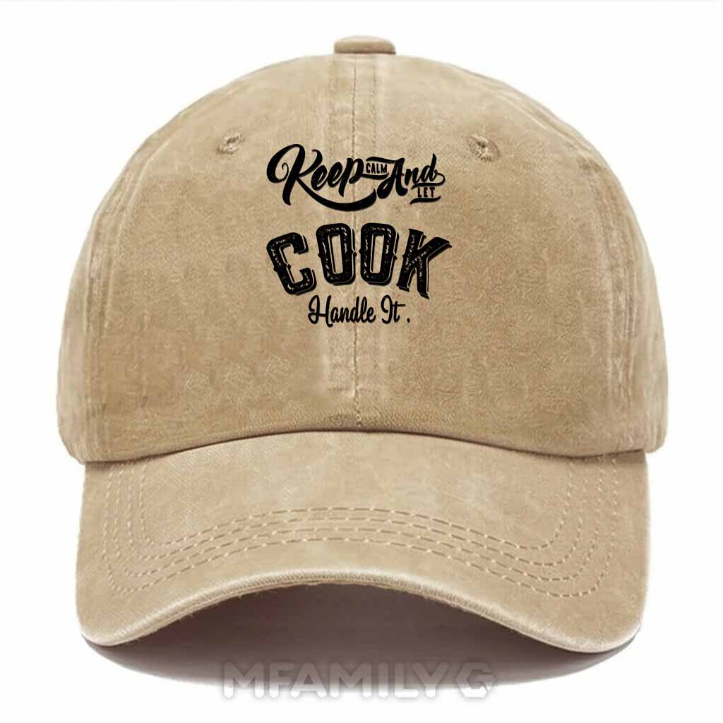 Keep Clam And Let Cook Handle It Washed Baseball Cap