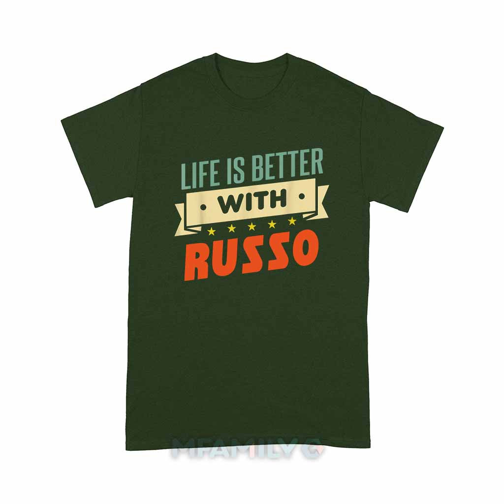 Life Is Better With Russo Unisex T-Shirt