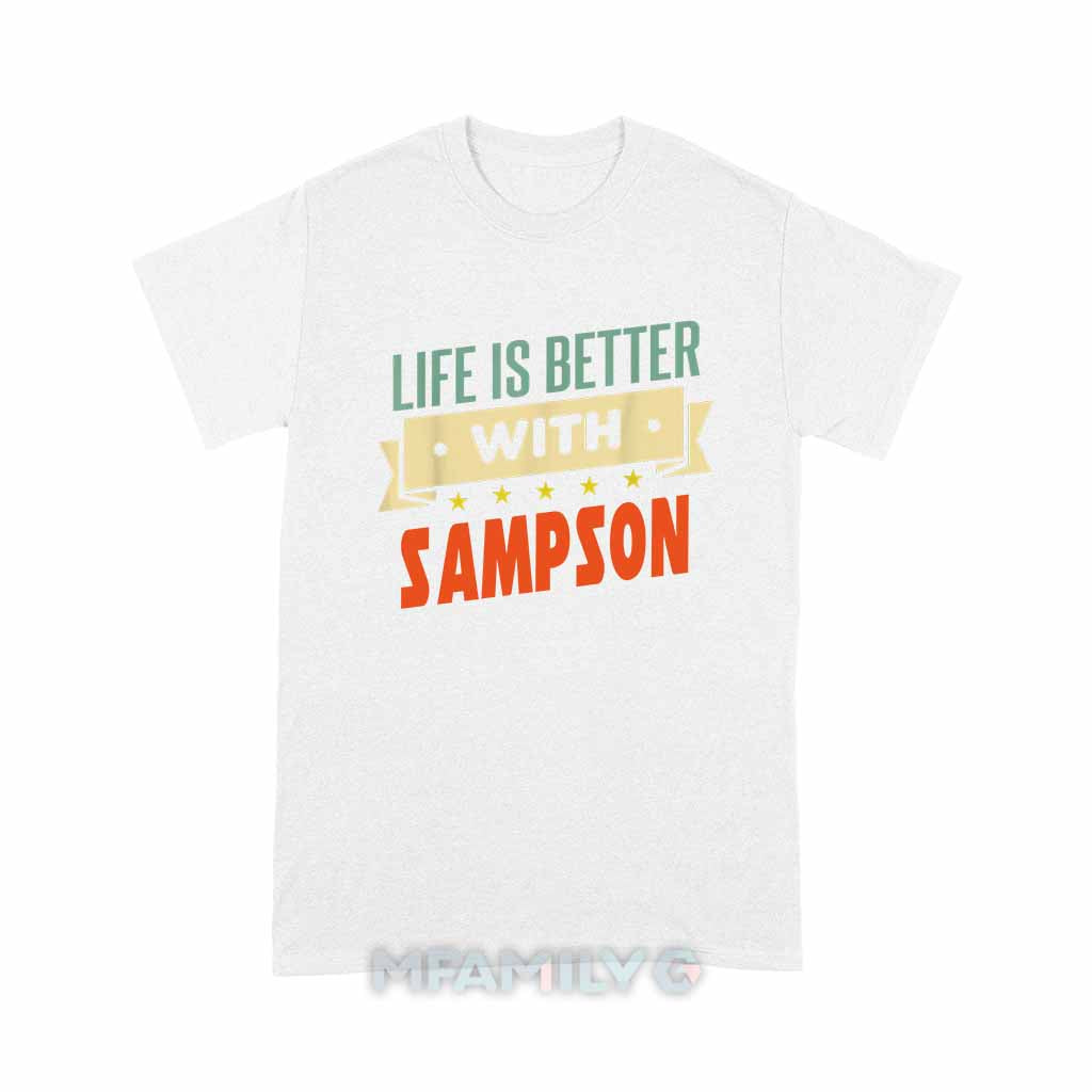 Life Is Better With Sampson Unisex T-Shirt