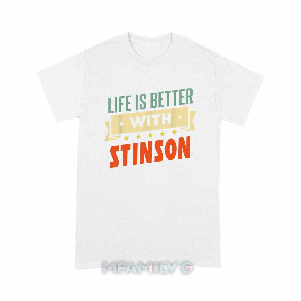 Life Is Better With Stinson Unisex T-Shirt