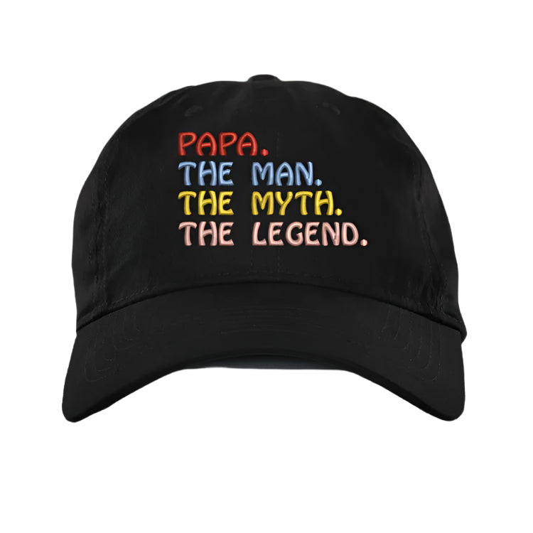 Papa The Man The Myth The Legend Embroidery Cap