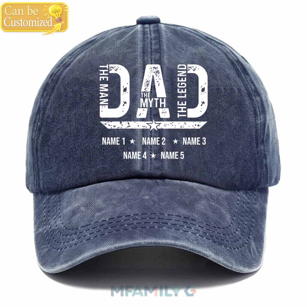 Personalized Dad Hat – The Man The Myth The Legend Custom Cap with Kids Names