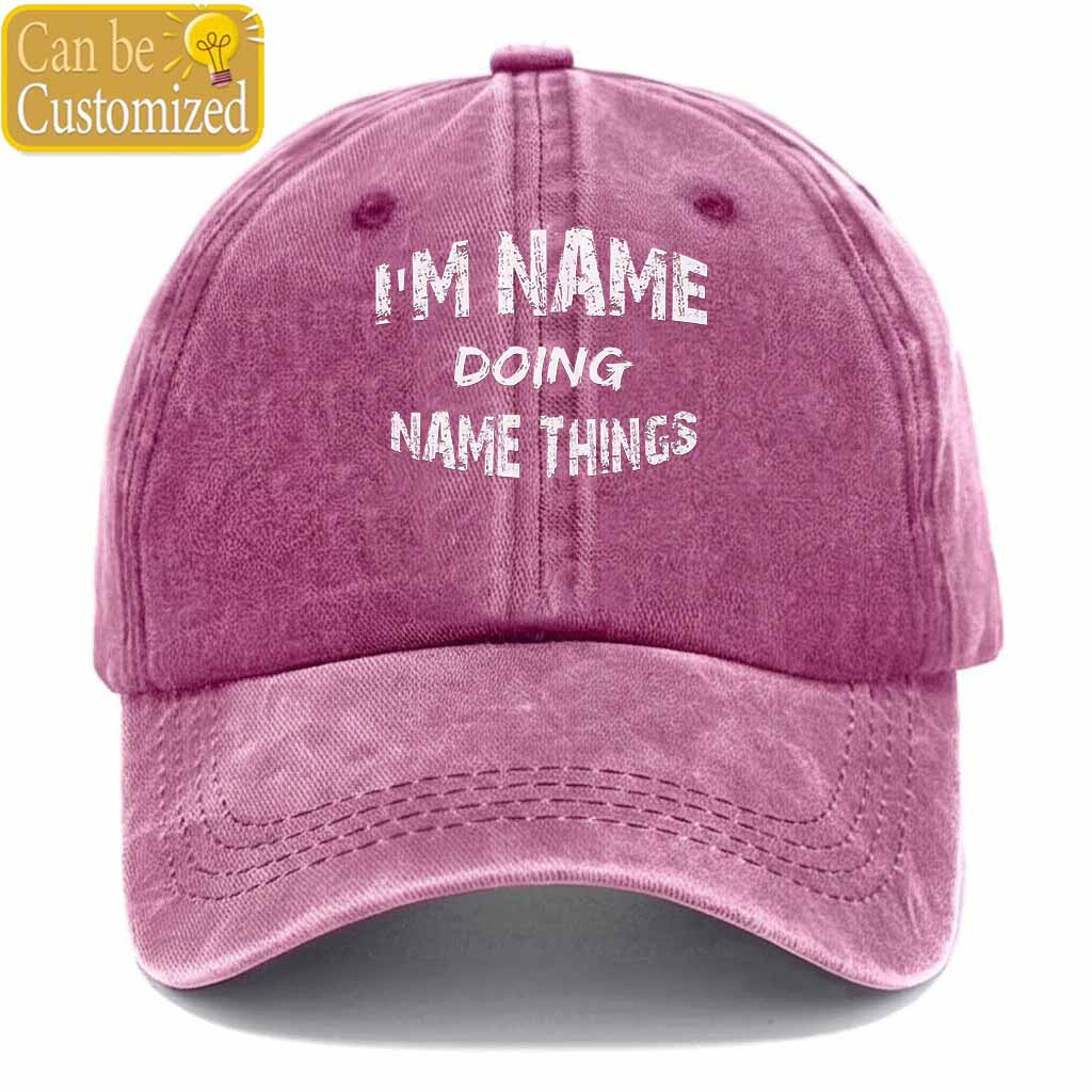 Personalized Name Doing Things Washed Baseball Cap