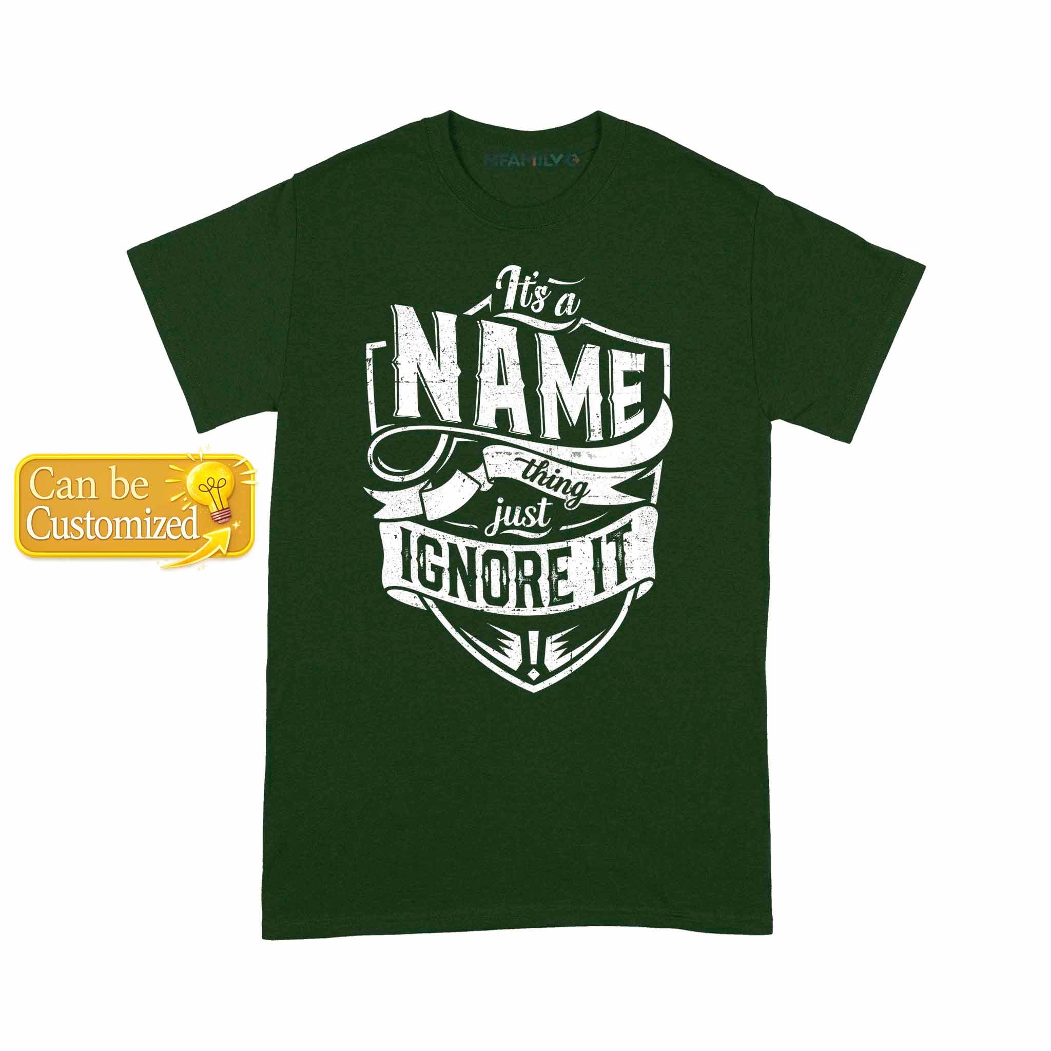 Personalized Name Just Ignore It Unisex T-Shirt
