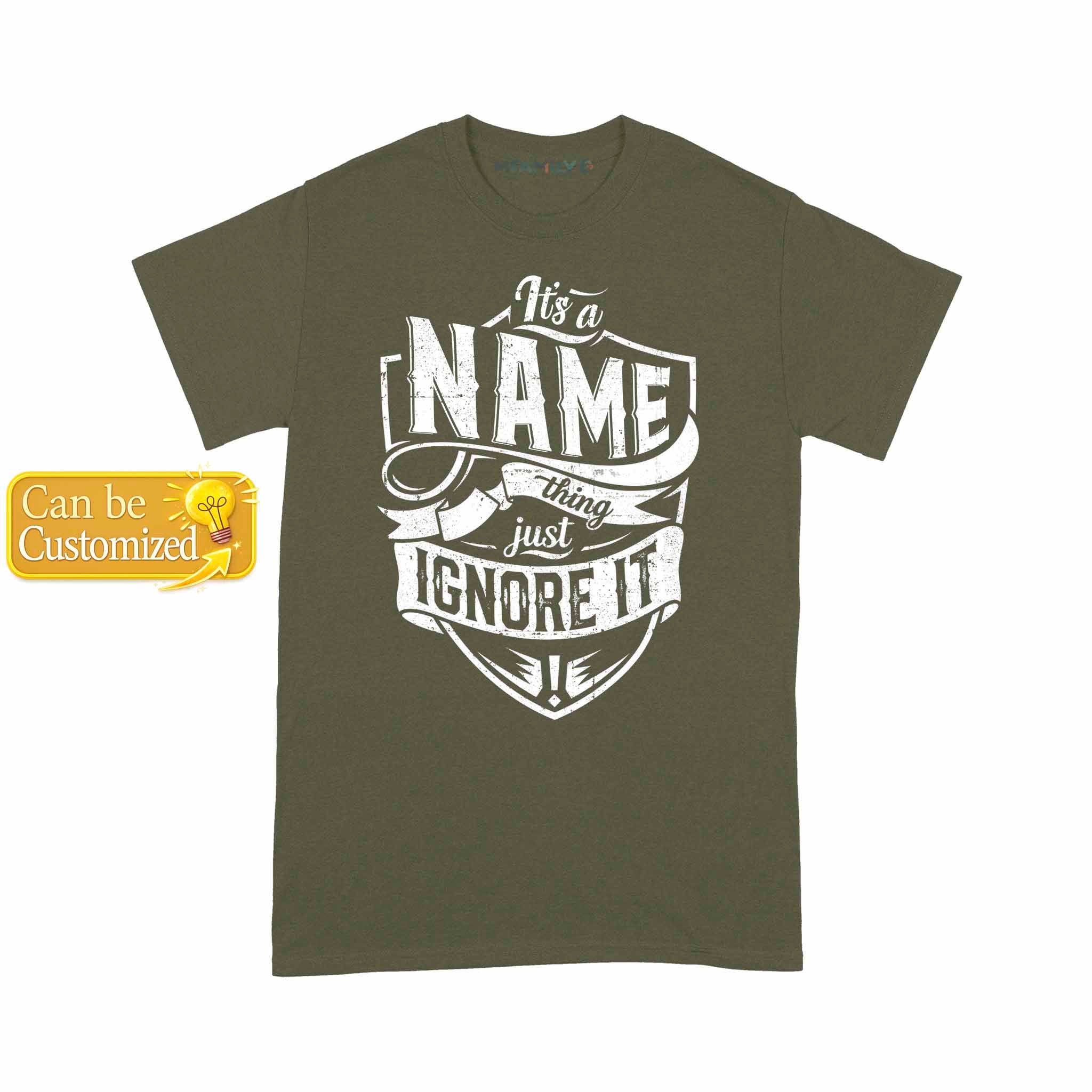 Personalized Name Just Ignore It Unisex T-Shirt