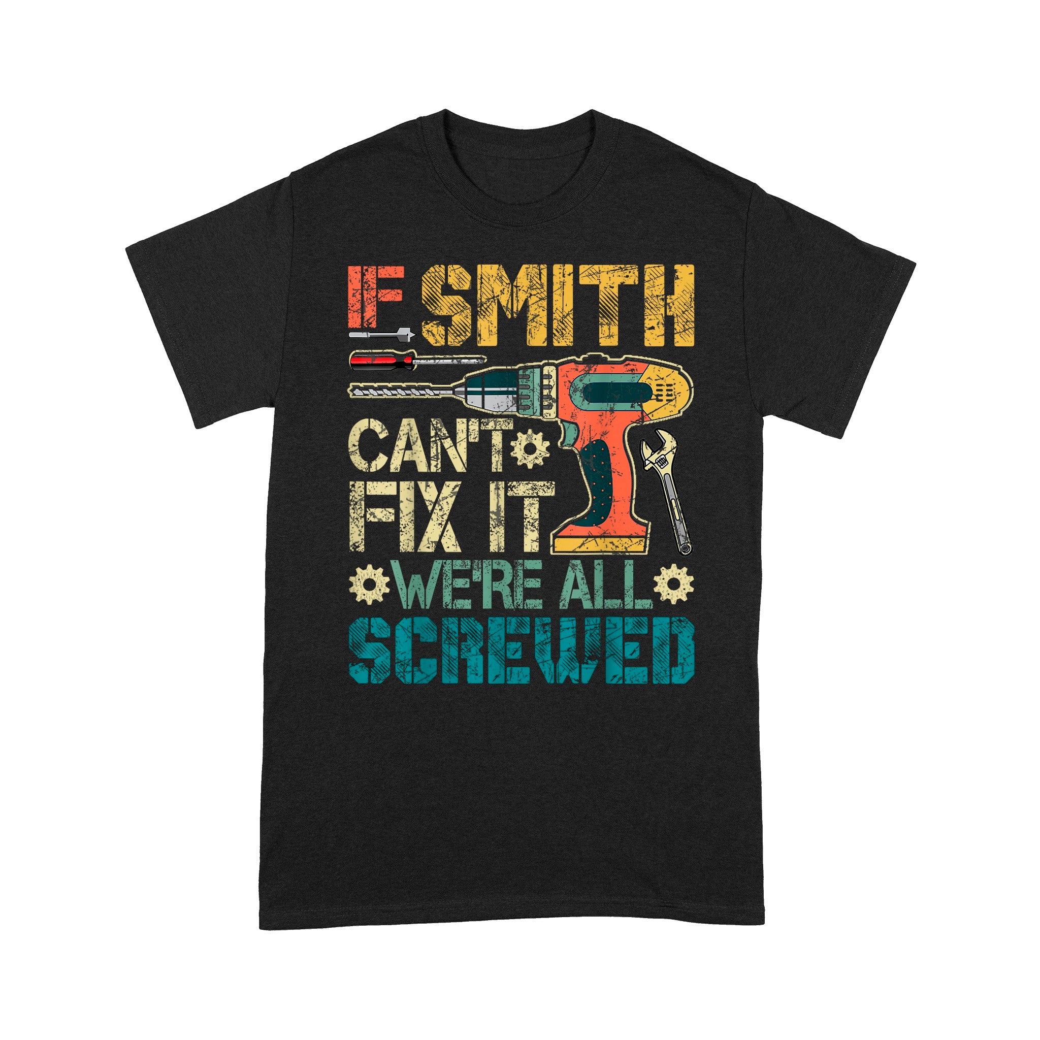 Smith Can Fix It Unisex T-Shirt